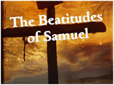 Beatitudes of Samuel