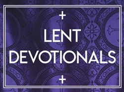 Lent devoltionals